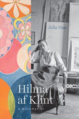 Hilma AF Klint: A Biography (Voss Julia)(Pevná vazba)