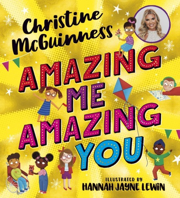 Amazing Me, Amazing You (McGuinness Christine)(Paperback / softback)