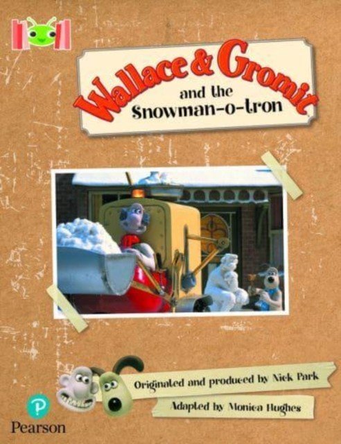 Bug Club Reading Corner: Age 5-7: Wallace and Gromit and the Snowman-o-tron (Hughes Monica)(Paperback / softback)