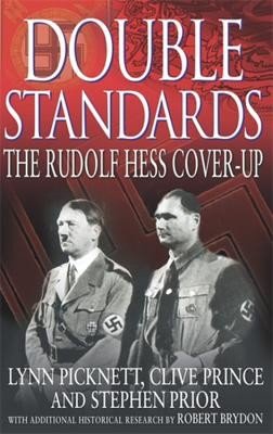 Double Standards - The Rudolf Hess Cover-Up (Picknett Lynn)(Paperback / softback)