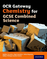 OCR Gateway Chemistry for GCSE Combined Science Student Book (Saunders Nigel)(Paperback / softback)