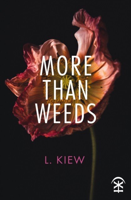 More Than Weeds (Kiew L)(Paperback / softback)