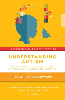 Understanding Autism: The Essential Guide for Parents (Williams Katrina)(Paperback)