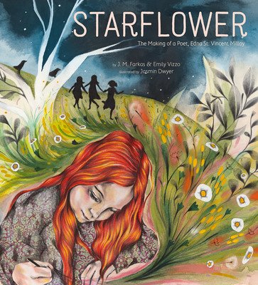 Starflower: The Making of a Poet, Edna St. Vincent Millay (Farkas J. M.)(Pevná vazba)