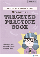 Pearson REVISE Key Stage 2 SATs English Grammar - Targeted Practice for the 2023 and 2024 exams (Thomson Helen)(Paperback / softback)
