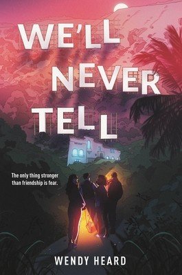 We'll Never Tell (Heard Wendy)(Pevná vazba)