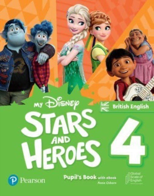 My Disney Stars and Heroes British Edition Level 4 Pupil's Book with eBook and Digital Activities (Osborn Anna)(Mixed media product)