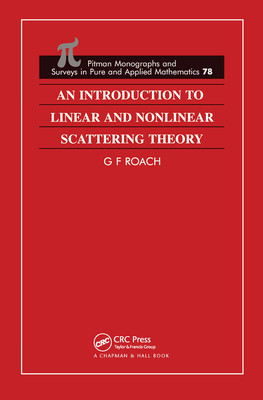 An Introduction to Linear and Nonlinear Scattering Theory (Roach G. F.)(Paperback)