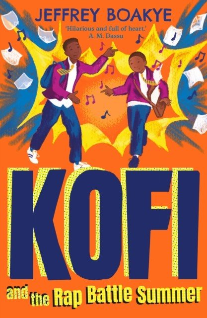 Kofi and the Rap Battle Summer (Boakye Jeffrey)(Paperback / softback)