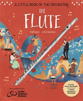 A Little Book of the Orchestra: The Flute (Auld Mary)(Pevná vazba)