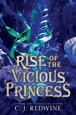 Rise of the Vicious Princess (Redwine C. J.)(Paperback)