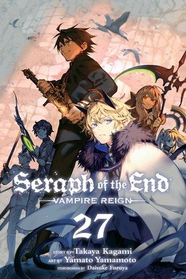 Seraph of the End, Vol. 27: Vampire Reign (Kagami Takaya)(Paperback)