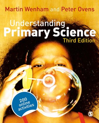 Understanding Primary Science: Science Knowledge for Teaching [With CDROM] (Wenham Martin W.)(Paperback)