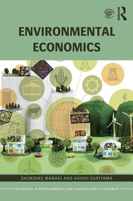 Environmental Economics (Managi Shunsuke)(Paperback)