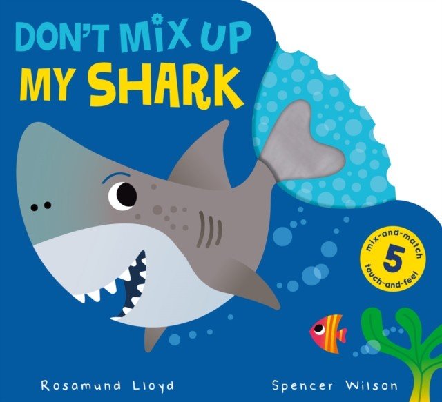 Don't Mix Up My Shark (Lloyd Rosamund)(Board book)
