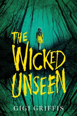 The Wicked Unseen (Griffis Gigi)(Paperback)