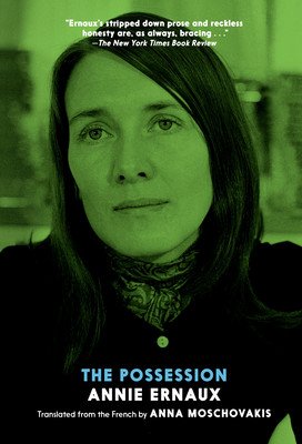 The Possession (Ernaux Annie)(Paperback)