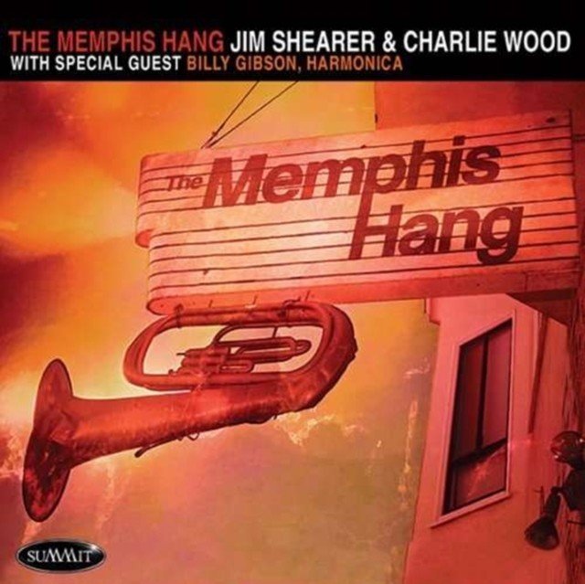 Memphis Hang (Jim Shearer & Charlie Wood) (CD / Album)