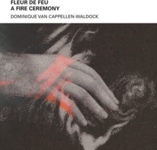 Fleur De Feu (Dominique Van Cappellen-Waldock) (CD / Album Digipak)
