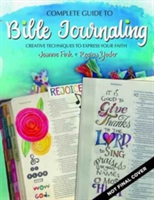 Complete Guide to Bible Journaling: Creative Techniques to Express Your Faith (Fink Joanne)(Paperback)