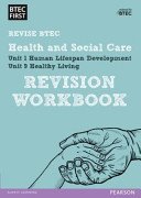 Pearson REVISE BTEC First in Health and Social Care Revision Workbook - for home learning, 2021 assessments and 2022 exams(Paperback / softback)
