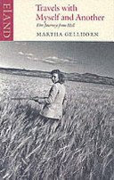 Travels with Myself and Another (Gellhorn Martha)(Paperback / softback)