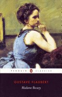 Madame Bovary: Provincial Lives (Flaubert Gustave)(Paperback)