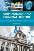 Criminology and Criminal Justice: A Study Guide (Joyce Peter)(Paperback)