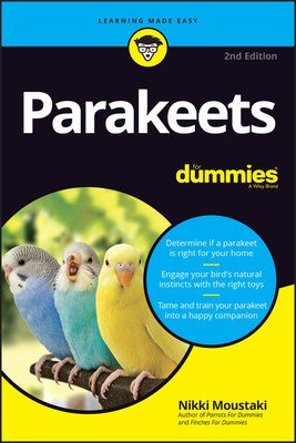 Parakeets for Dummies (Moustaki Nikki)(Paperback)