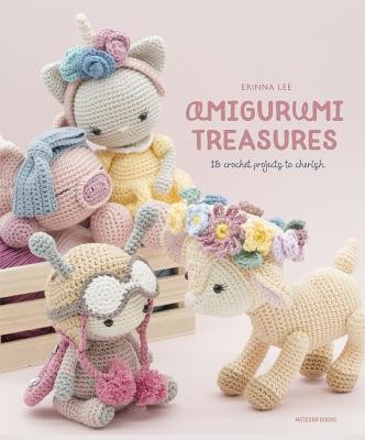 Amigurumi Treasures: 15 Crochet Projects to Cherish (Lee Erinna)(Paperback)