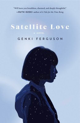 Satellite Love (Ferguson Genki)(Paperback)