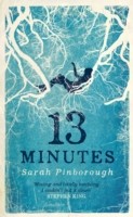 13 Minutes (Pinborough Sarah)(Paperback / softback)