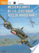Messerschmitt Bf 110 Zerstrer Aces of World War 2 (Weal John)(Paperback)