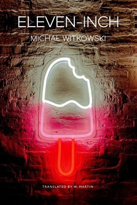 Eleven-Inch (Witkowski Michal)(Pevná vazba)