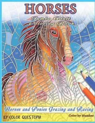 Horses Jumbo Adult Coloring Book - Horses and Ponies Grazing and Racing Color By Number (Color Questopia)(Paperback)