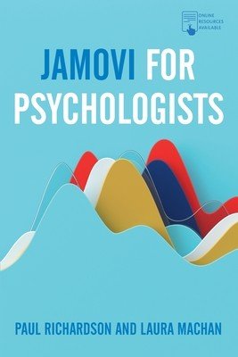 Jamovi for Psychologists (Richardson Paul)(Paperback)