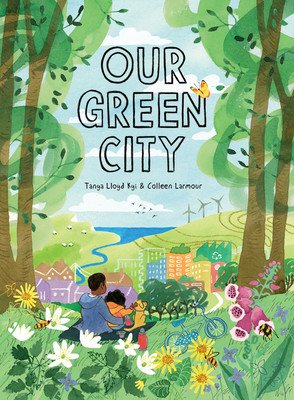 Our Green City (Lloyd Kyi Tanya)(Pevná vazba)