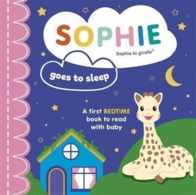 Sophie la girafe: Sophie Goes to Sleep (Symons Ruth)(Board book)
