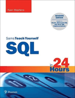 SQL in 24 Hours, Sams Teach Yourself (Stephens Ryan)(Paperback)