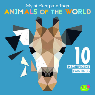 My Sticker Paintings: Animals of the World: 10 Magnificent Paintings (Clorophyl Editions)(Paperback)