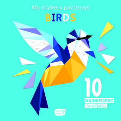 My Sticker Paintings: Birds: 10 Magnificent Paintings (Clorophyl Editions)(Paperback)