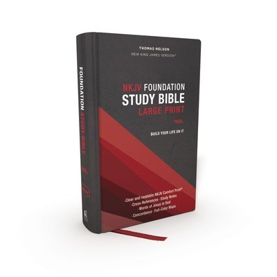 Nkjv, Foundation Study Bible, Large Print, Hardcover, Red Letter, Thumb Indexed, Comfort Print: Holy Bible, New King James Version (Thomas Nelson)(Pevná vazba)