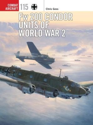 Fw 200 Condor Units of World War 2 (Goss Chris)(Paperback)