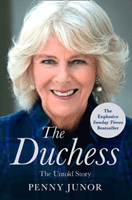 Duchess - The Untold Story - the Explosive Biography, as Seen in the Daily Mail (Junor Penny)(Paperback / softback)