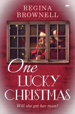 One Lucky Christmas (Brownell Regina)(Paperback)