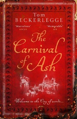The Carnival of Ash (Beckerlegge Tom)(Paperback)