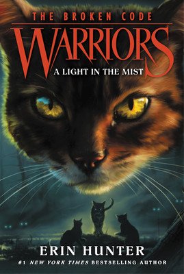 Warriors: The Broken Code #6: A Light in the Mist (Hunter Erin)(Paperback)