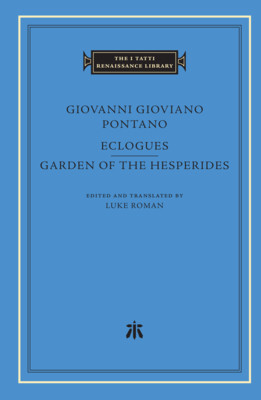 Eclogues. Garden of the Hesperides (Pontano Giovanni Gioviano)(Pevná vazba)