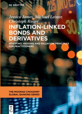 Inflation-Linked Bonds and Derivatives (James Leister Rieger Jessica Michael)(Pevná vazba)