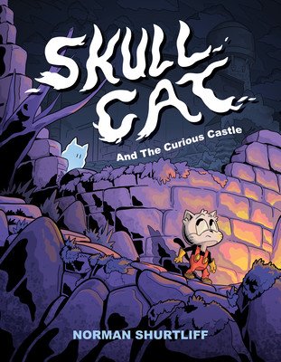 Skull Cat (Book One): Skull Cat and the Curious Castle (Shurtliff Norman)(Paperback)